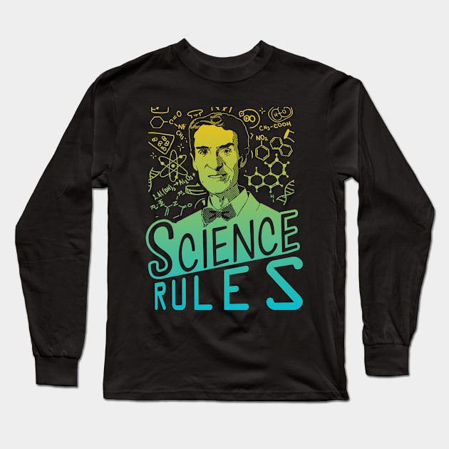 Science Rules Long Sleeve T-Shirt by Nyu Draw